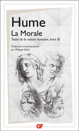 Traité de la nature humaine. Vol. 3. La morale - David Hume