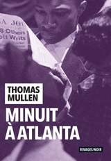 Minuit à Atlanta - Thomas Mullen
