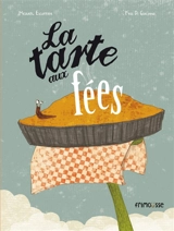 La tarte aux fées - Michaël Escoffier