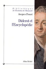Diderot et l'Encyclopédie - Jacques Proust