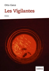 Les vigilantes - Otto Ganz