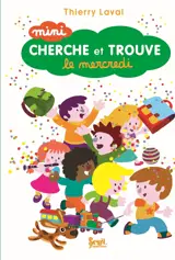 Mini cherche et trouve le mercredi - Thierry Laval