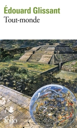 Tout-monde - Edouard Glissant