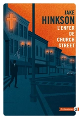 L'enfer de Church Street - Jake Hinkson