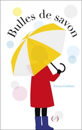 Bulles de savon - Emma Giuliani