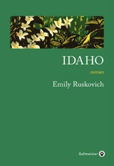 Idaho - Emily Ruskovich