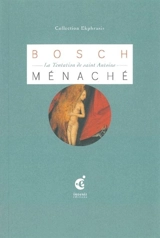 Le moulin des tentations : une lecture de La tentation de saint Antoine, première moitié du XVIe siècle, copie d'après Jérôme Bosch, musée des Augustins, Hazebrouck - Michel Ménaché