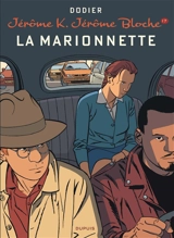 Jérôme K. Jérôme Bloche. Vol. 17. La marionnette - Dodier