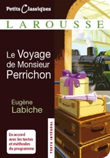 Le voyage de monsieur Perrichon : comédie - Eugène Labiche