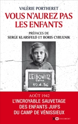 Vous n'aurez pas les enfants : document - Valérie Portheret