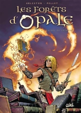 Les forêts d'Opale. Vol. 2. L'envers du grimoire - Christophe Arleston