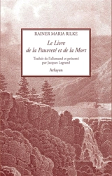 Le livre de la pauvreté et de la mort - Rainer Maria Rilke