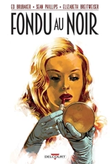 Fondu au noir - Ed Brubaker