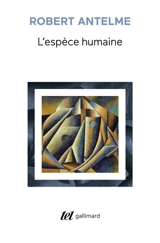 L'Espèce humaine - Robert Antelme