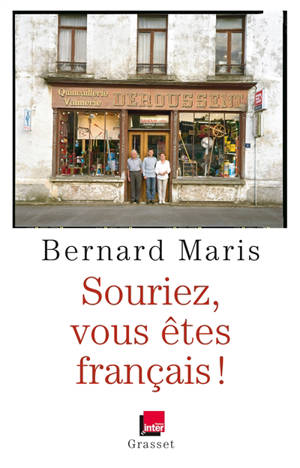 Souriez, vous êtes français ! - Bernard Maris