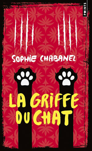La griffe du chat - Sophie Chabanel