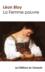 La Femme pauvre (édition de référence) - Léon Bloy