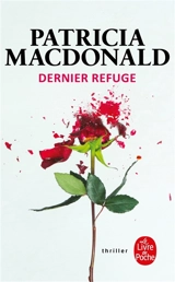Dernier refuge - Patricia J. MacDonald