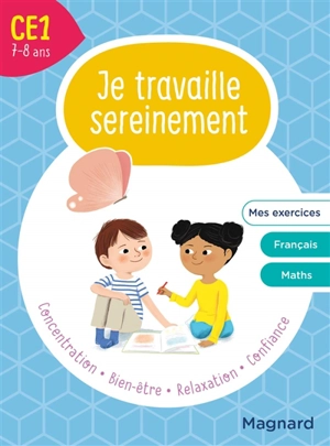Je travaille sereinement, CE1, 7-8 ans - Delphine De Hemptinne