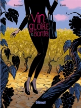 Vin, gloire & bonté - Isabelle Bunisset