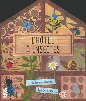 L'hôtel à insectes - Clover Robin