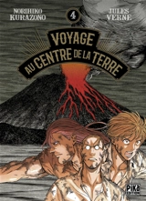 Voyage au centre de la Terre. Vol. 4 - Norihiko Kurazono