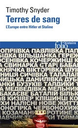Terres de sang : l'Europe entre Hitler et Staline - Timothy Snyder