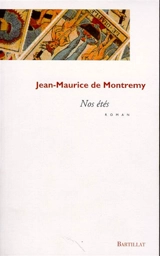 Nos étés - Jean-Maurice de Montremy