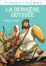 La dernière odyssée - Fabien Clavel