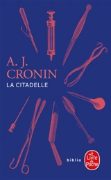 La citadelle - Archibald Joseph Cronin