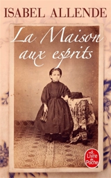 La maison aux esprits - Isabel Allende