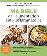 Ma bible de l'alimentation anti-inflammatoire - Alix Lefief-Delcourt