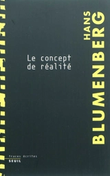 Le concept de réalité - Hans Blumenberg