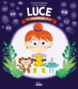 Luce et l'invasion des virus - Anne Sénéquier