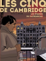 Les cinq de Cambridge. Vol. 3. Les étangs du patriarche - Valérie Lemaire
