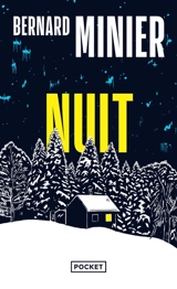 Nuit - Bernard Minier