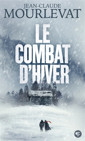 Le combat d'hiver - Jean-Claude Mourlevat