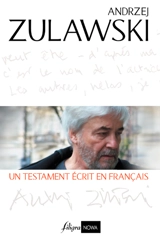 Un testament écrit en français - Andrzej Zulawski