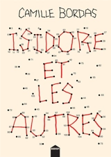 Isidore et les autres - Camille Bordas