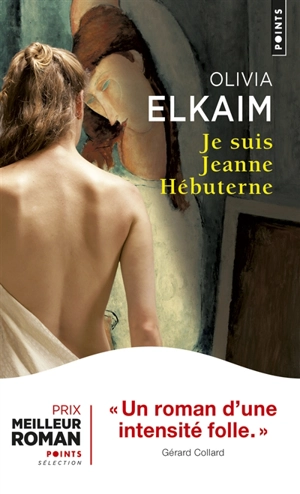 Je suis Jeanne Hébuterne - Olivia Elkaim