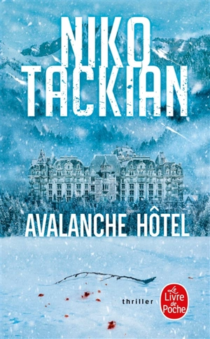 Avalanche hôtel - Nicolas Tackian