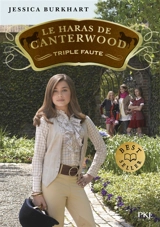 Le haras de Canterwood. Vol. 4. Triple faute - Jessica Burkhart