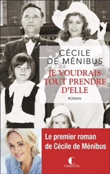 Je voudrais tout prendre d'elle - Cécile de Ménibus