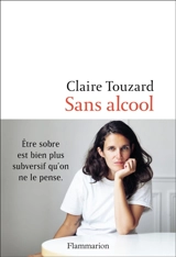 Sans alcool - Claire Touzard