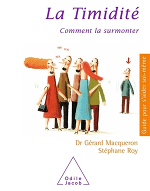 La timidité : comment la surmonter - Gérard Macqueron