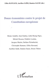 Douze économistes contre le projet de Constitution européenne