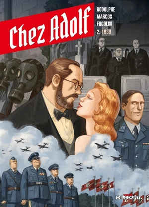 Chez Adolf. Vol. 2. 1939 - Rodolphe