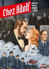 Chez Adolf. Vol. 2. 1939 - Rodolphe