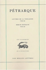 Lettres de la vieillesse. Vol. 3. Rerum senilium. Vol. 3 - Pétrarque