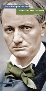 Fleurs du mal de Paris - Jean-Philippe Brunet
